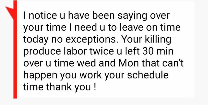 Fulltime And Get Complaints Of Me Taking Care Of Work. Funny Thing Is I Didn't Go Over 40 Hours