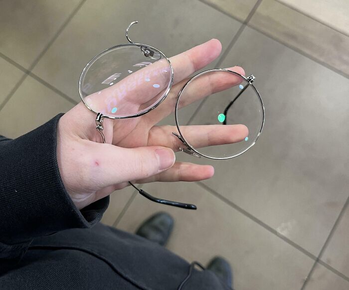 Glasses Broke On The Way To Work