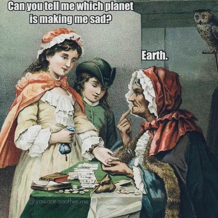 Woman asking fortune-teller about planet making her sad in hilarious meme using great art as canvas.