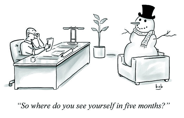 Cartoon: A snowman in an office chair being interviewed by a man, with the caption about future aspirations.