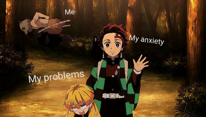 A Demon Slayer meme featuring three characters from the series in a forest scene. The character labels humorously depict the struggle of managing personal issues: Tanjiro Kamado is labeled "Me," standing calmly with a slight smile and waving. Zenitsu Agatsuma, who is crouching and looking distressed, is labeled "My problems." Inosuke Hashibira, who is jumping or falling in the background, is labeled "My anxiety." This meme humorously illustrates the feeling of trying to stay composed while dealing with personal problems and anxiety.