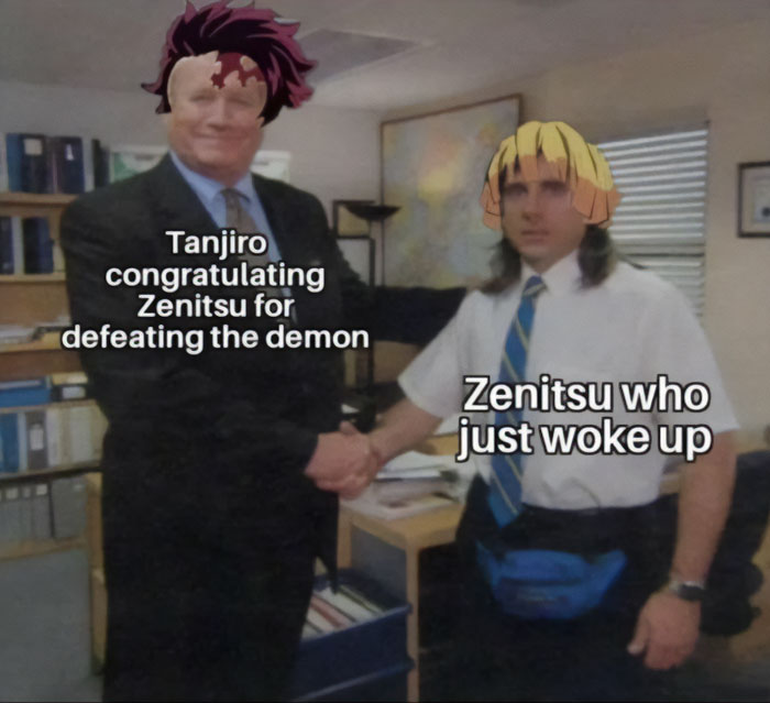 A Demon Slayer meme featuring a scene edited from a popular TV show. The image shows two characters shaking hands in an office setting: The character on the left, edited with Tanjiro's face, has the caption, "Tanjiro congratulating Zenitsu for defeating the demon." The character on the right, edited with Zenitsu's face, has the caption, "Zenitsu who just woke up." This meme humorously highlights Zenitsu's tendency to defeat demons while asleep and then wake up confused, unaware of his own achievements.