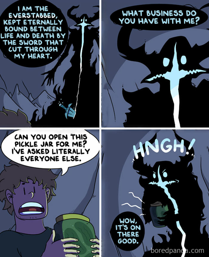  A DnD meme in a four-panel comic style. The first panel shows a dark, ghostly figure with glowing eyes and a sword through its chest, saying, "I am the Everstabbed, kept eternally bound between life and death by the sword that cut through my heart." The second panel has the same figure asking, "What business do you have with me?" In the third panel, a character holds a pickle jar and asks, "Can you open this pickle jar for me? I've asked literally everyone else." The fourth panel shows the ghostly figure struggling to open the jar, saying, "HNGH!" and then, "Wow, it's on there good." The meme humorously depicts a powerful being being asked to perform a mundane task.