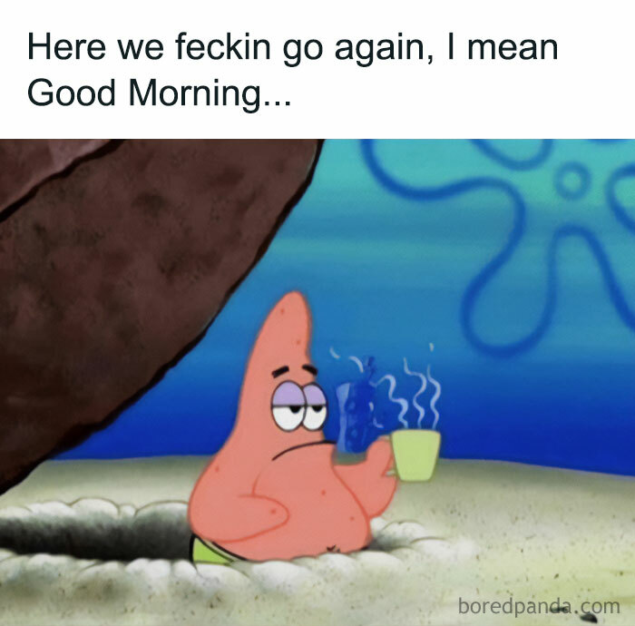 Funny "Good Morning" meme with a character holding a coffee mug, looking tired and sarcastic.