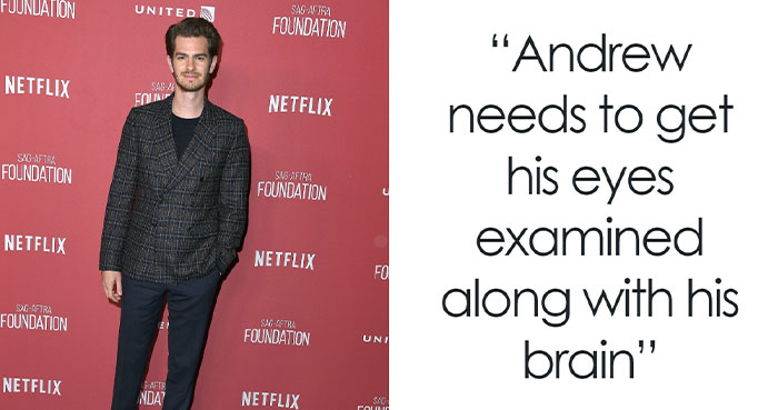 “Thousands of Women Are Telling Me I’m Ugly” Says Andrew Garfield’s New Girlfriend