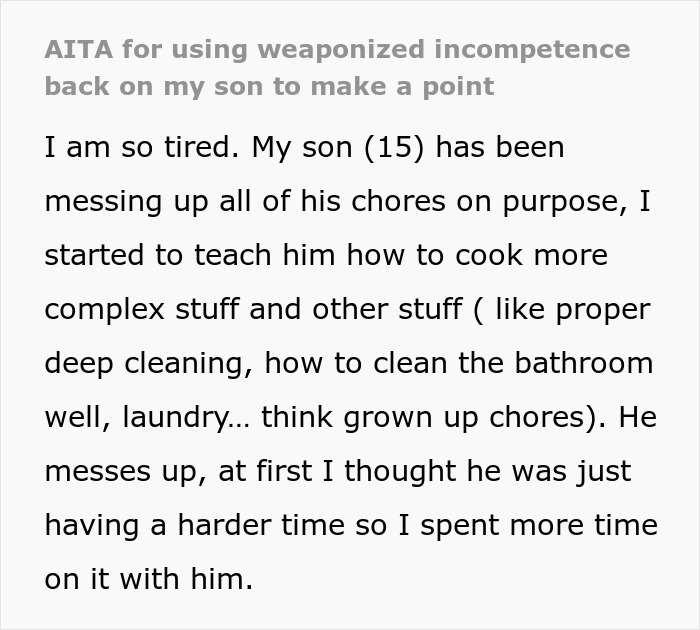 Woman Uses Weaponized Incompetence To Give Her Son A Taste Of His Own Medicine