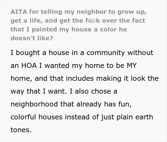 Homeowner Is Sick Of Neighbor's Complaints About Their Bright Color House, Tells Him To Get A Life