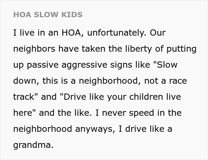 Person Is Livid After Seeing Constant Stop Signs, Gets Back At HOA Without Speeding