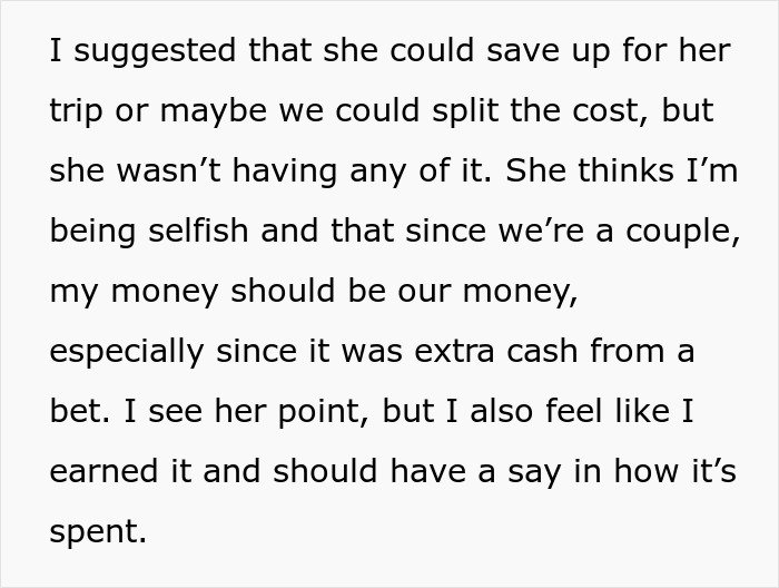 Man Is Called A Jerk For Not Wanting To Spend His Bet Winnings On A Trip That Doesn’t Involve Him