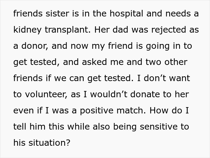 Guy Decides Not To Give Up A Kidney For Best Friend’s Sister As She Intentionally Disrespects Him