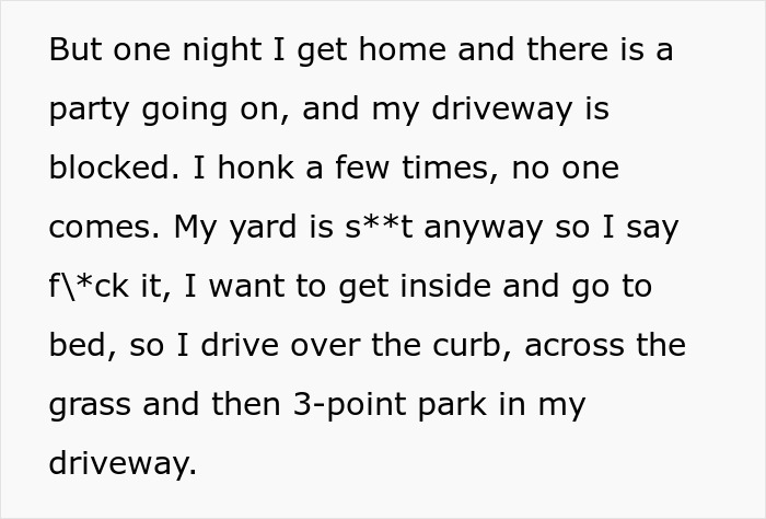 Woman Gets Back At Rude Neighbor Who Blocked Her Driveway, Scares Away His Customers