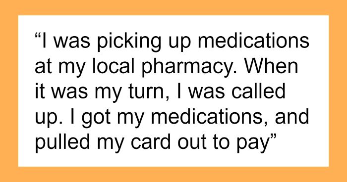 Woman Gets Insulted By Elderly Customer In Pharmacy, Puts Her Back In Her Place By Doing The Same