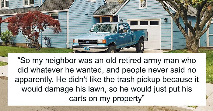 Retired Army Man Keeps Making Things Difficult For Neighbor Until Guy Uses The Law To Get Revenge