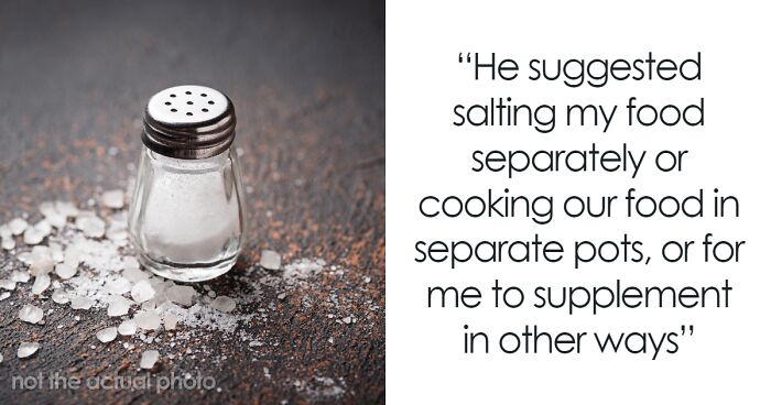 “I Can’t Work With That”: Woman Won’t Cut Out Salt From Her Cooking For BF’s Blood Pressure