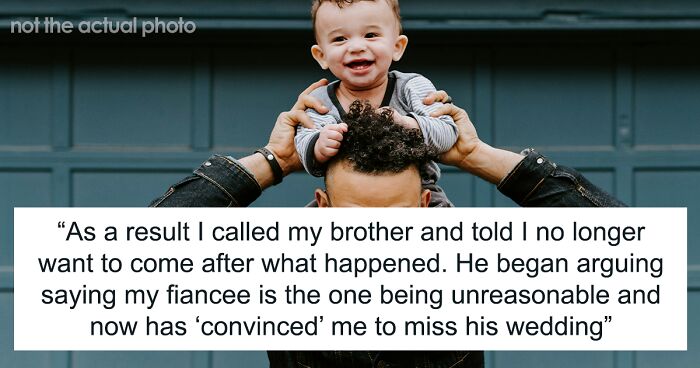 Guy Is Ready To Burn Bridges With His Only Brother As He Won’t Let 4YO Stepkid Attend Wedding