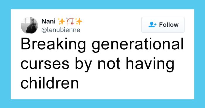 50 Humorous Tweets Highlighting The Joys Of Being Childfree