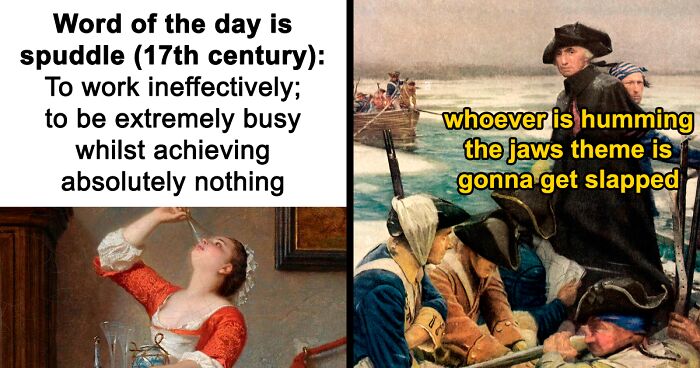 80 Classical Art Pieces People Used To Create Relatable Memes