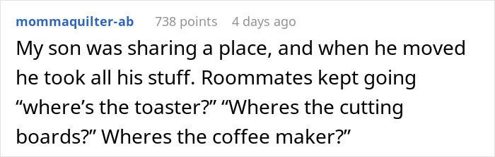 Woman Does Exactly As Told After Annoying Roommate Demands She Take Her Stuff And Leave