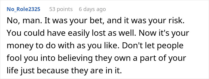 Man Is Called A Jerk For Not Wanting To Spend His Bet Winnings On A Trip That Doesn’t Involve Him