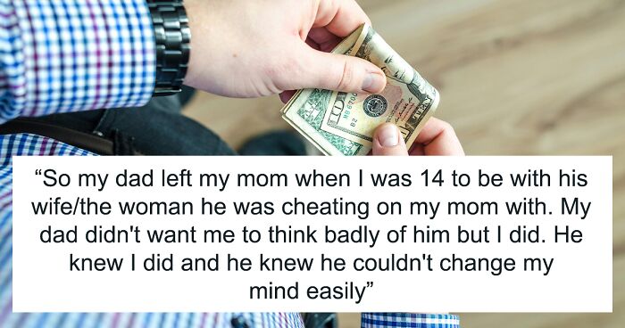 Teen Asks Dad to Pay Child Support As He Cheated On His Mom And Married Affair Partner