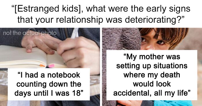 50 People Reveal The Early Signs Of Their Deteriorating Relationship With Parents