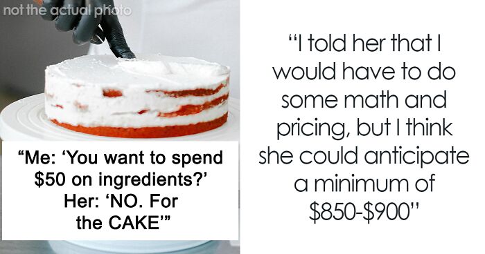 Karen Wants A Custom Wedding Cake, Is Furious The Baker Quotes Her $900 Instead Of $50