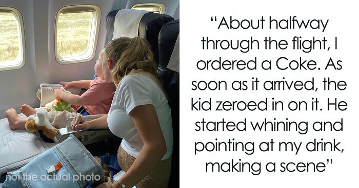 Entitled Mom Expects A Nearby Passenger To Give His Drink To Her Kid Just Because He Wants It