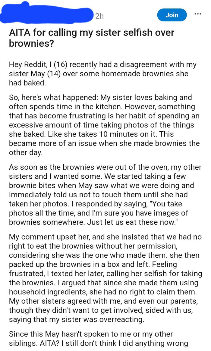 Imagine Getting Upset That You Have To Wait 10 Minutes To Eat Free Brownies That You Didn’t Bake. But Yes, The Sister Is The Selfish One