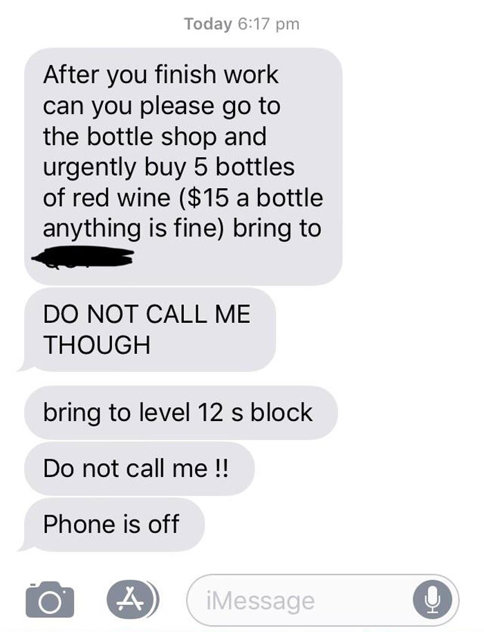 After A Long Shift At Work, I Had This Gem Waiting For Me From My Sister, Who Refuses To Pay Me Back For Gas And Now Refuses To Pay Me For The Wine I Bought Her