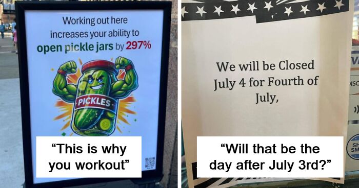71 Times People Conveyed Their Messages Through The Most Hilarious Signs (New Pics)