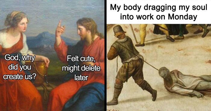 96 Funny Classical Art Memes To Make Make You Laugh Today