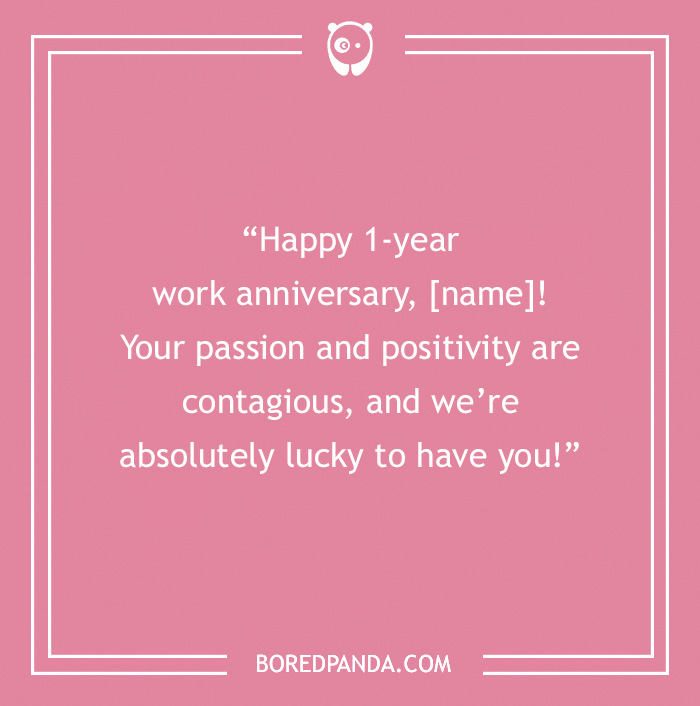 Purple background with text on it “Happy 1-year work anniversary, [name]! Your passion and positivity are contagious, and we’re absolutely lucky to have you!”