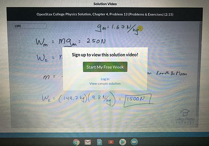 The Website For My Physics College Textbook Has A Subscription For The Solution Of Questions