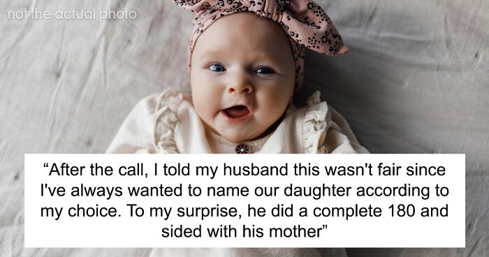 Husband Flips About Future Child's Name After His Mom Makes A Comment, Wife Digs Her Heels In