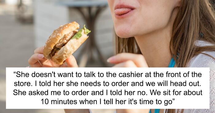 Dad Takes Hungry 15YO To Fast Food Place, Tells Her To Order Her Food, She Can’t Do It