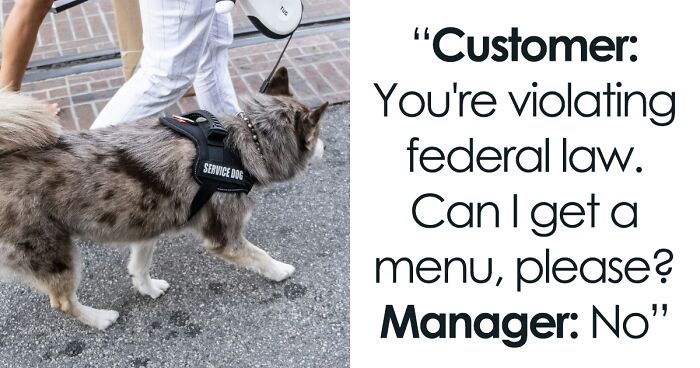 “Isn’t That Like A $60K Fine?”: Customer At Restaurant Is Asked To Leave As He Has Service Dog