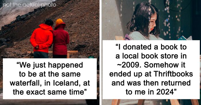 59 Times People Experienced One-In-A-Million Coincidences