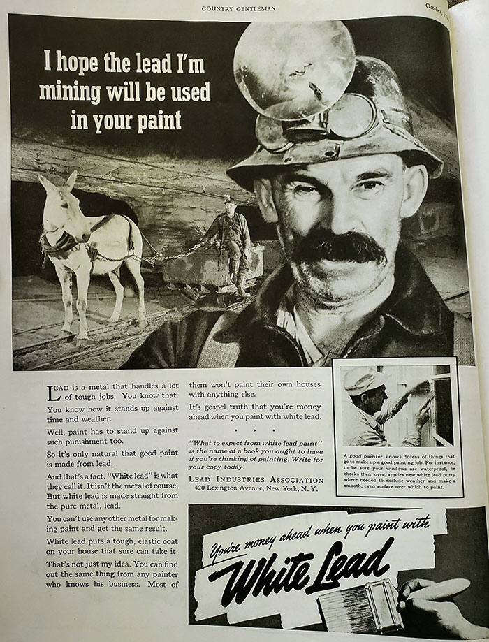 An Ad From An American Magazine, 1939. Lead Was Banned In Most European Countries By The 1940s, But Not Until 1978 In The US Because Of Lobbying