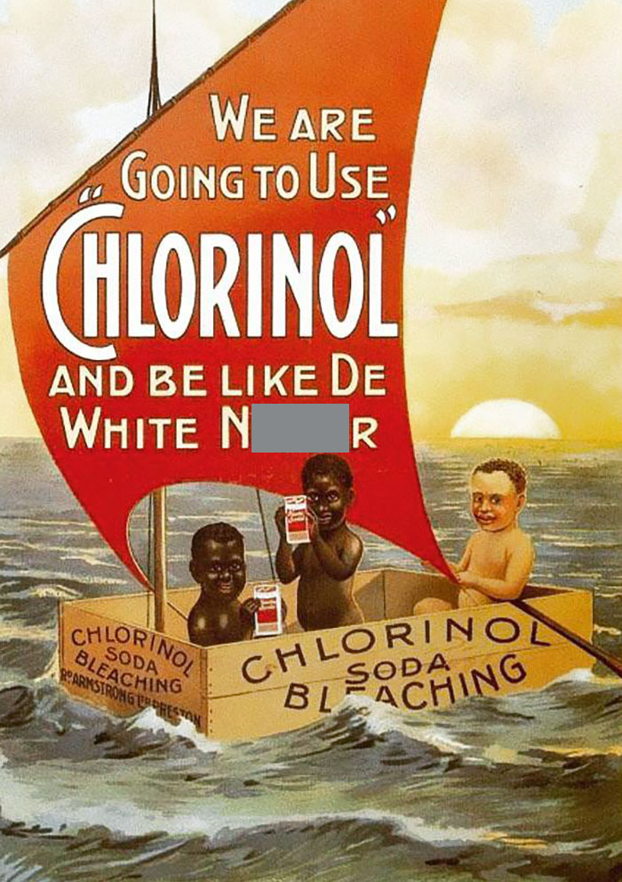 Vintage Chlorinol Bleaching Advertisement. Very Racist, And Unacceptable