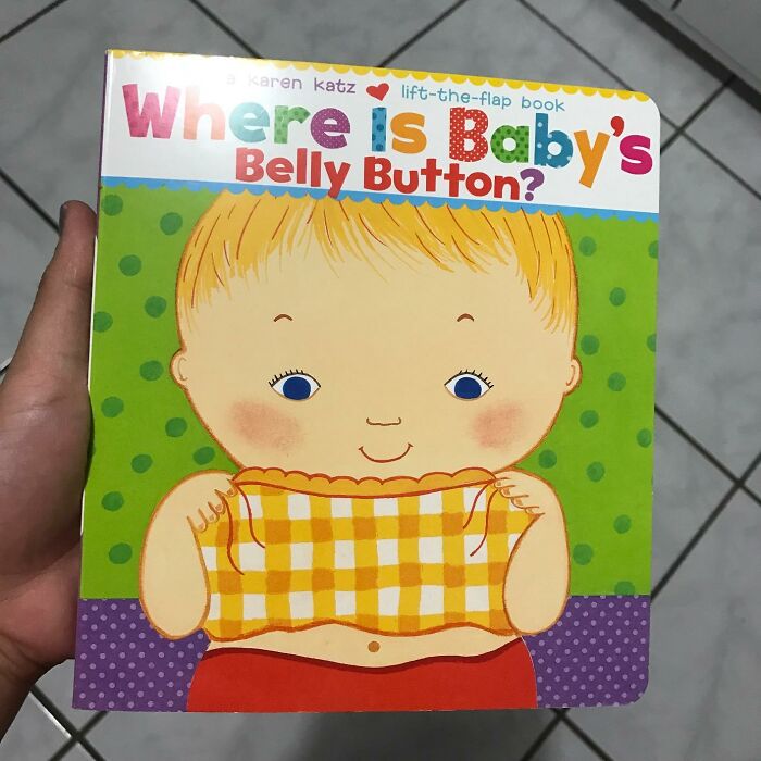 The "Where Is Baby's Belly Botton" Will Be Utterly Confusing To Aliens When They Visit One Day