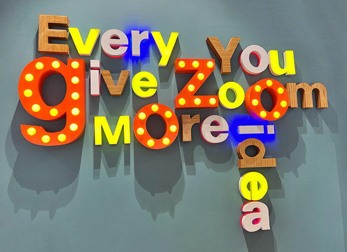 "Every You Give Zoom More Idea". What Does That Even Mean?