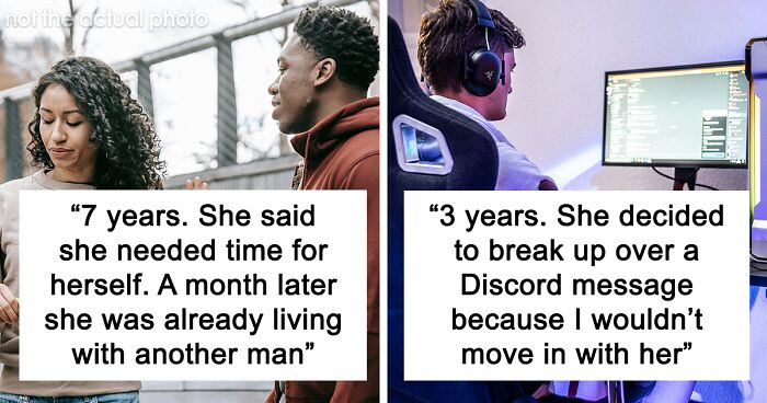 “How Long Was Your Longest Relationship And Why Did You Break Up?” (54 Stories)