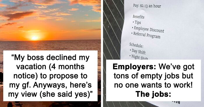 80 Spot-On Reasons Why “No One Wants To Work Anymore” For Those That Are Overworked And Underpaid (New Pics)