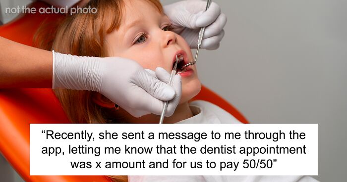 “Am I The Jerk For Not Wanting To Pay For My Son’s Dentist?”