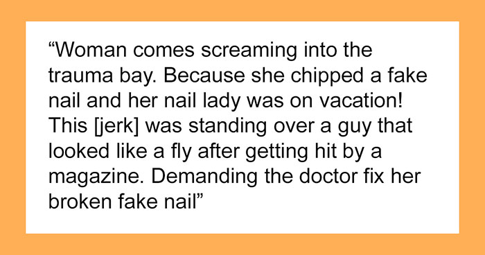 30 People Share The Most Ridiculous Things They Have Ever Seen In An ER