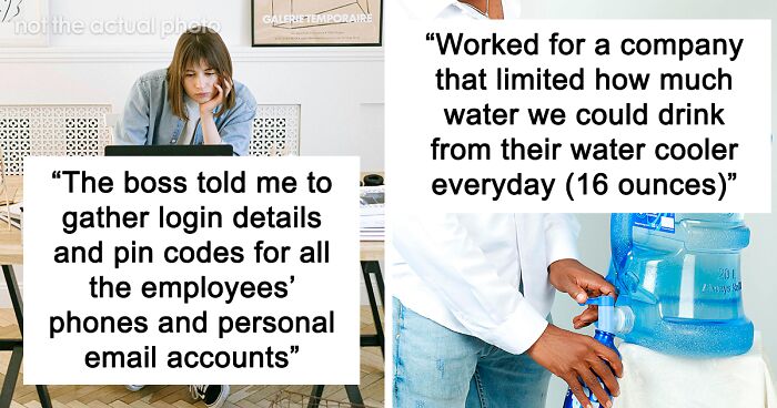 69 Of The Most Unbelievable Rules Schools And Workplaces Imposed On People