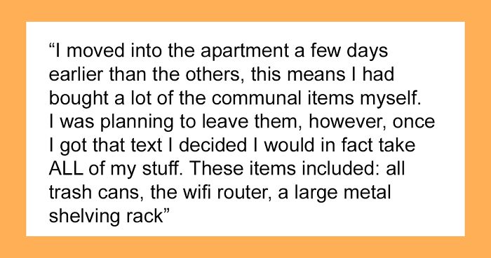 “Disgusting” Roommate Maliciously Complies With Demands, Takes Main Commodities When Moving