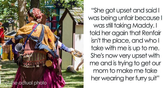 25YO Refuses To Take 12YO Sister To Renaissance Fair Because She Insists On Wearing Furry Outfit