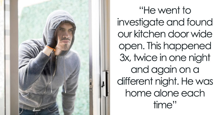 Spouses Feel Real Fear After Realizing Someone Keeps Entering Their Home And Not Even Hiding It