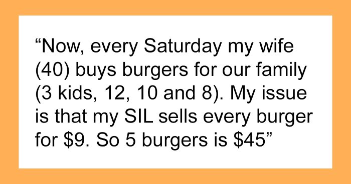 Wife Buys 5 Burgers Weekly For Family And To Support Pregnant Sister's Work, Husband Gets Annoyed